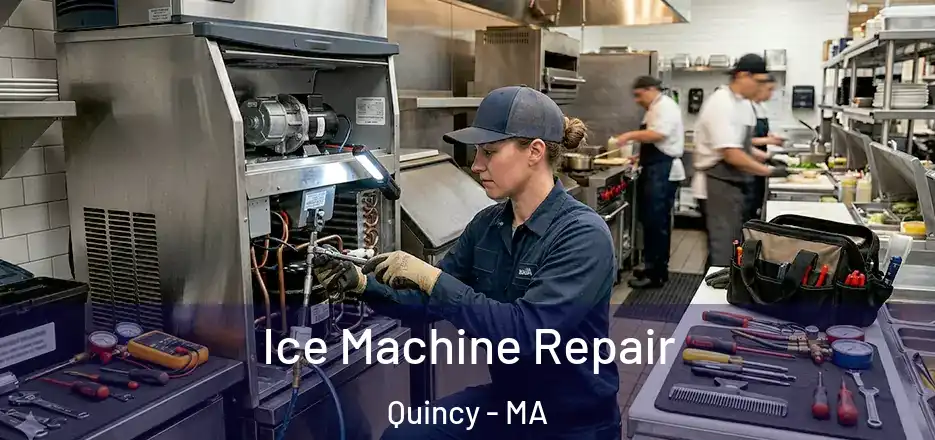 Ice Machine Repair Quincy - MA