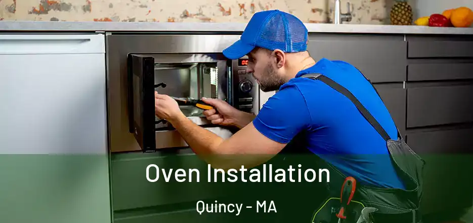 Oven Installation Quincy - MA