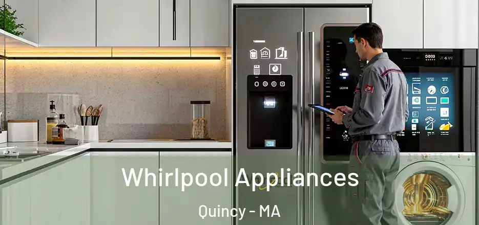  Whirlpool Appliances Quincy - MA